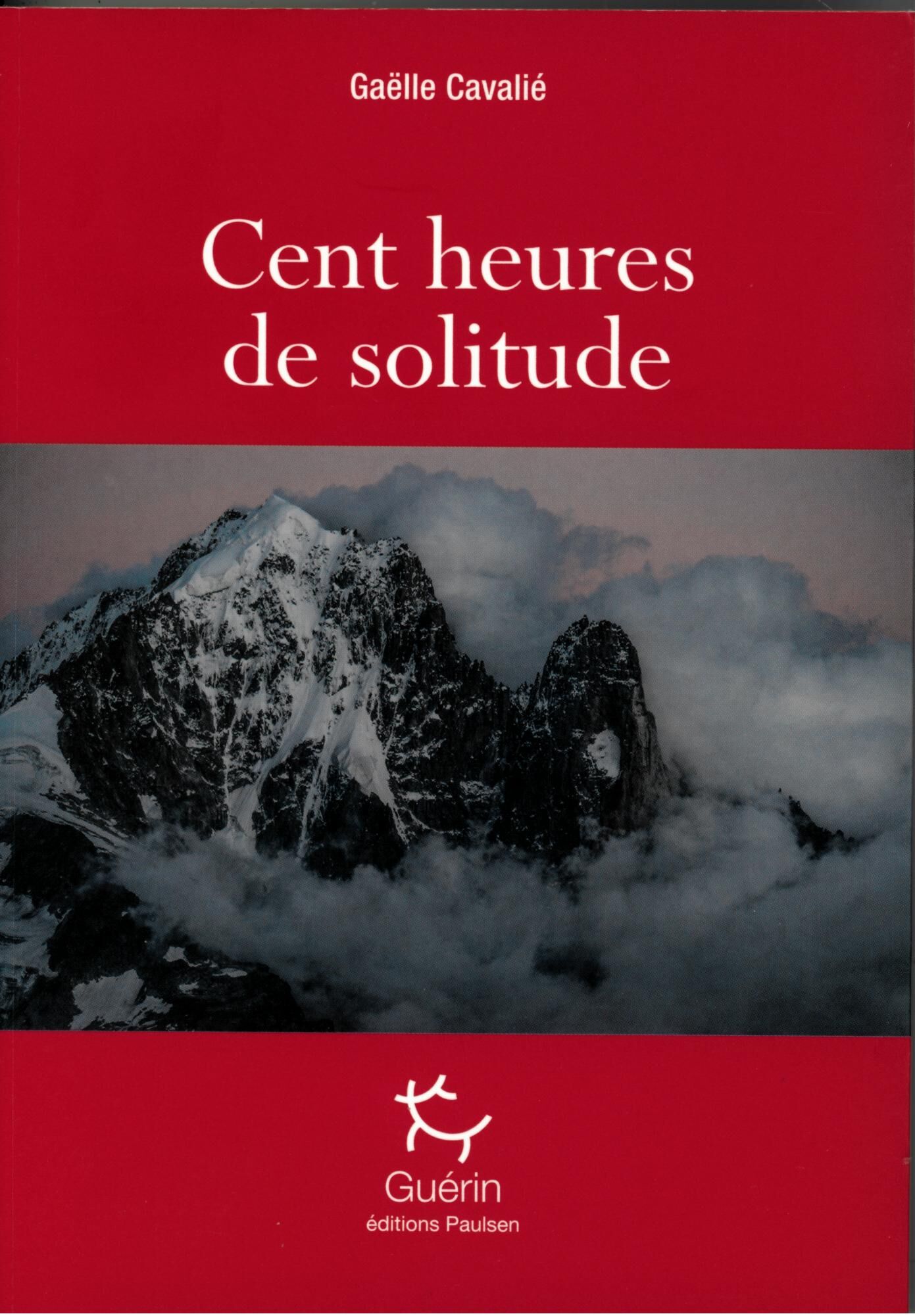 GUERIN - CENT HEURES DE SOLITUDE GUERIN