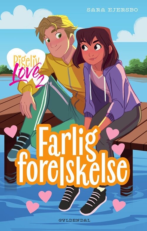 Pigeliv Love 2 - Farlig Forelskelse - Sara Ejersbo - Bog