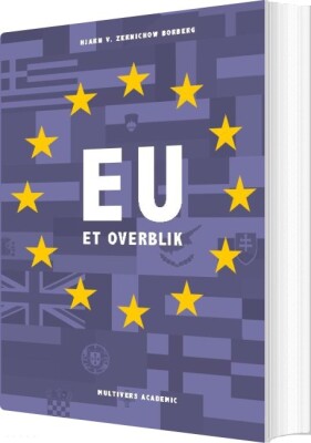 Eu - Et Overblik - Hjarn Von Zernichow Borberg - Bog