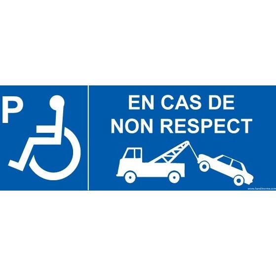 Panneau Parking PMR - Fourrière En cas de non respect