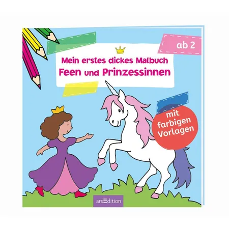 ars Edition Mein erstes dickes Malbuch: Feen und Prinzessinnen