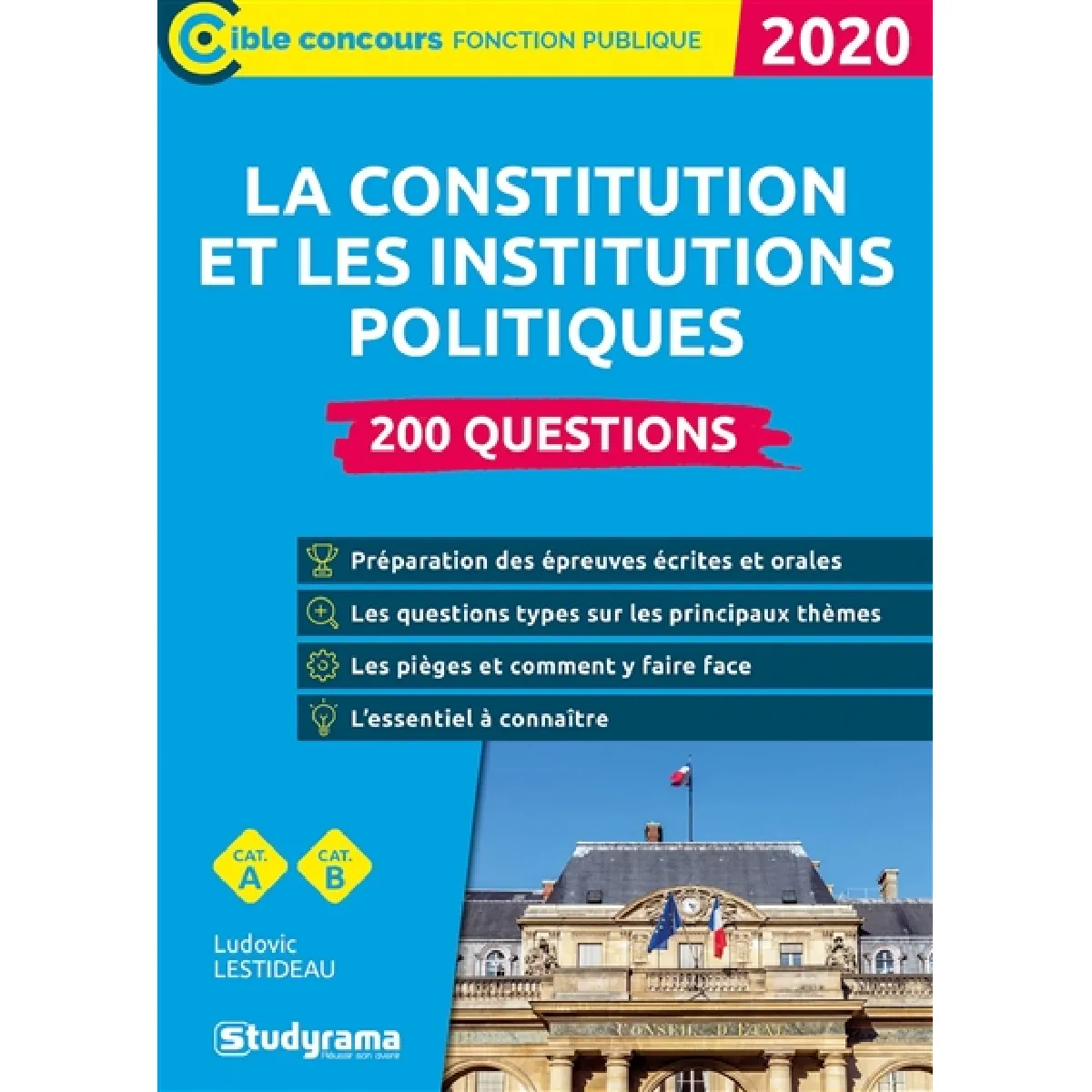 La Constitution et les institutions politiques : 200 questions, cat. A, cat. B : 2020 · Occasion