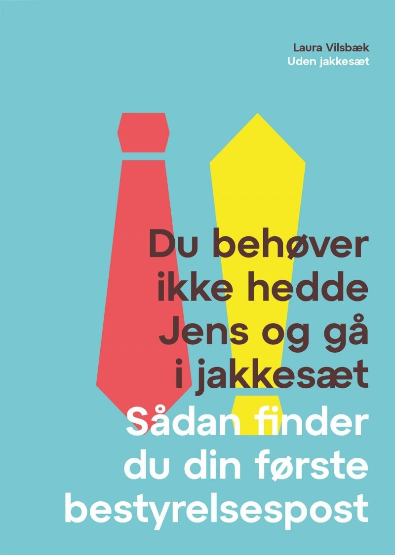 Du Behøver Ikke Hedde Jens Og Gå I Jakkesæt - Laura Vilsbæk - Bog