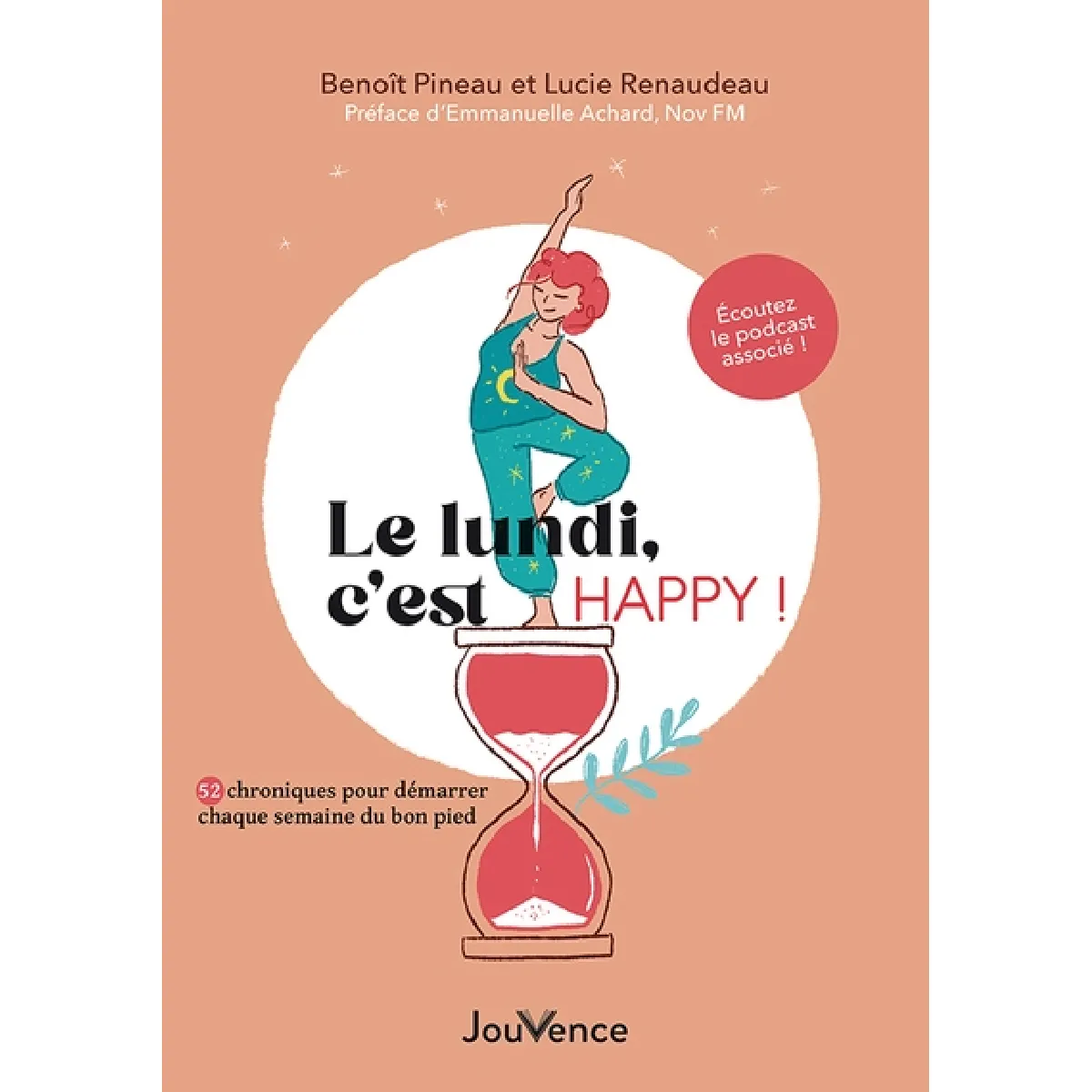 Le lundi, c'est happy : 52 chroniques pour démarrer chaque semaine du bon pied · Occasion
