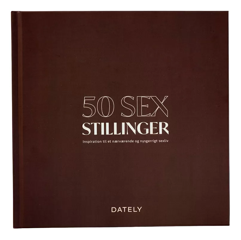 Dately 50 sexstillinger Inspiration til et nærværende sexliv