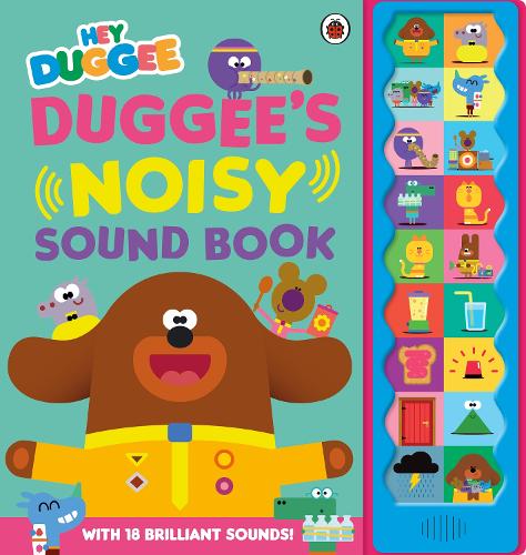 Hey Duggee: Duggee's Noisy Sound Book - Hey Duggee (Board book)