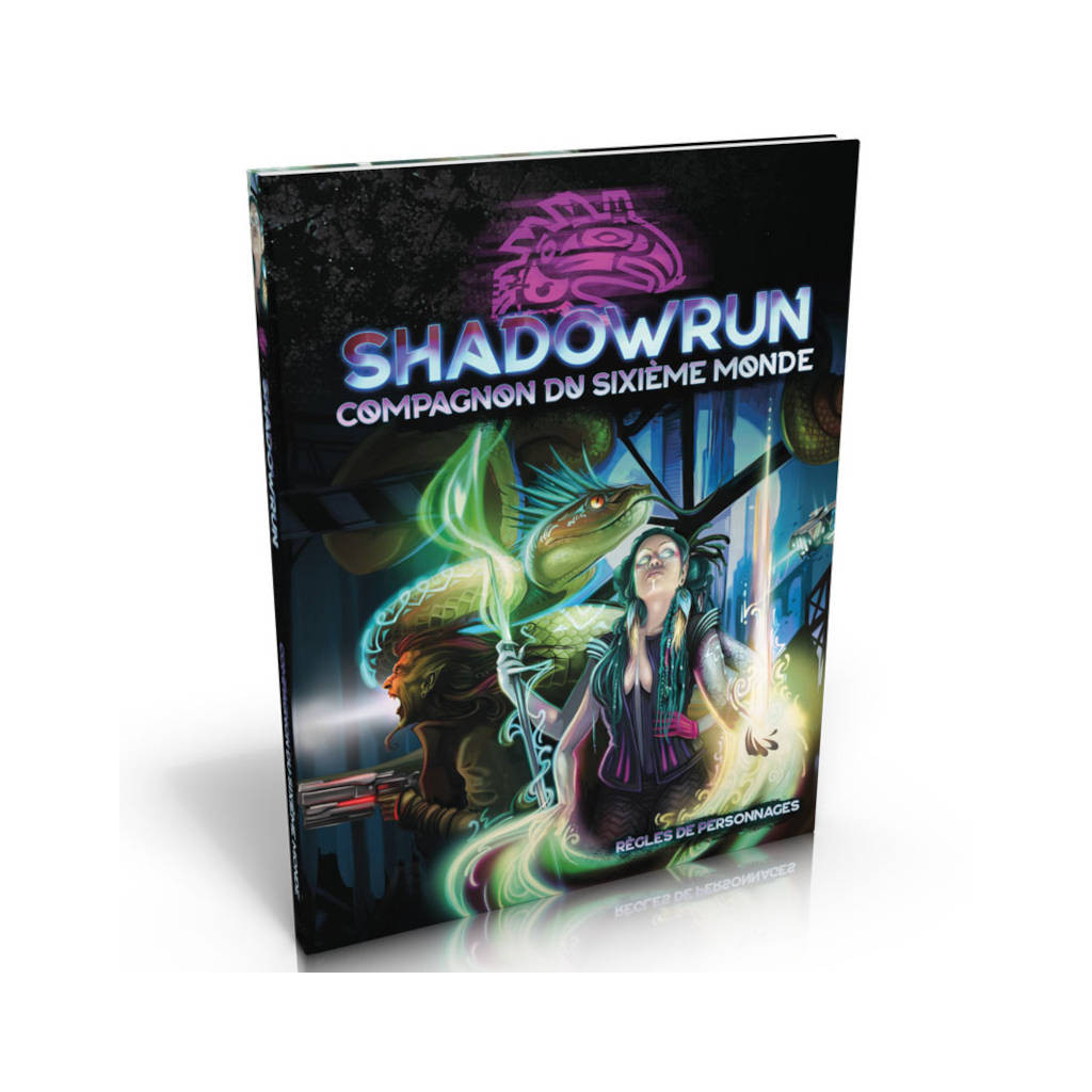 Shadowrun 6 - Compagnon du Sixième Monde