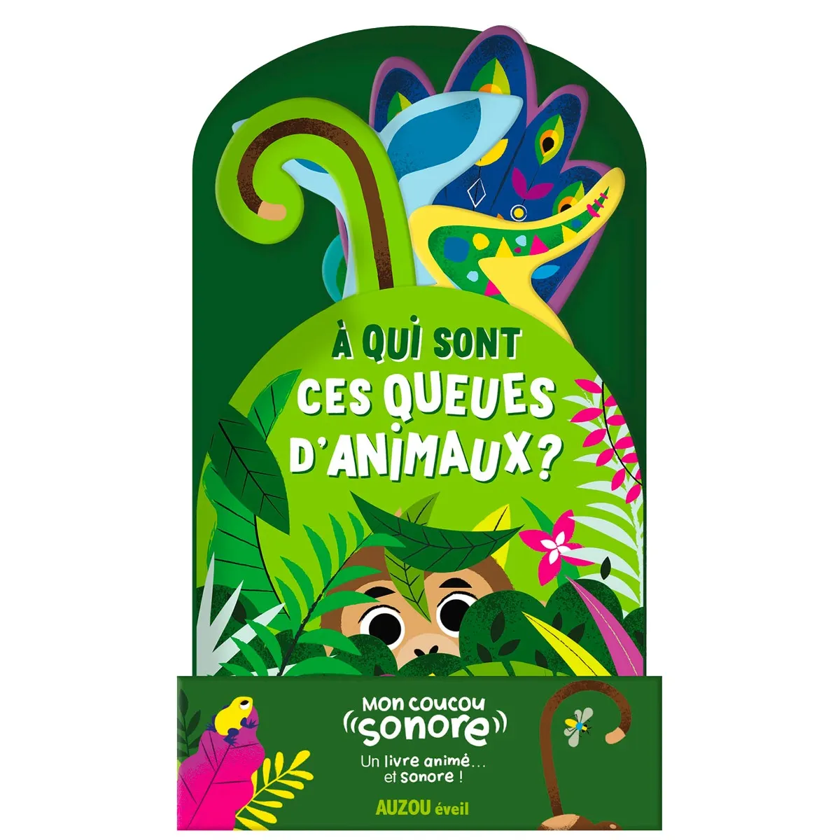 Auzou À Qui Sont Ces Queues d'Animaux