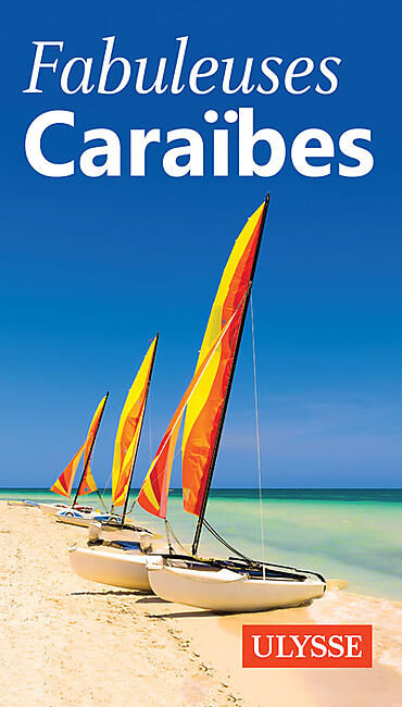 ULYSSE - FABULEUSES CARAIBES