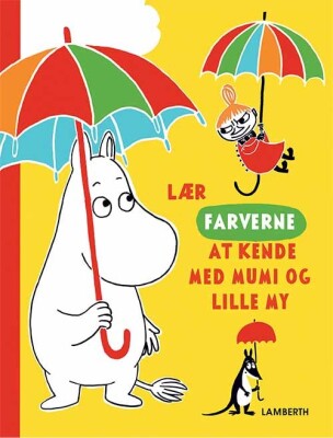 Lær Farverne At Kende Med Mumi Og Lille My - Katariina Heilala - Bog