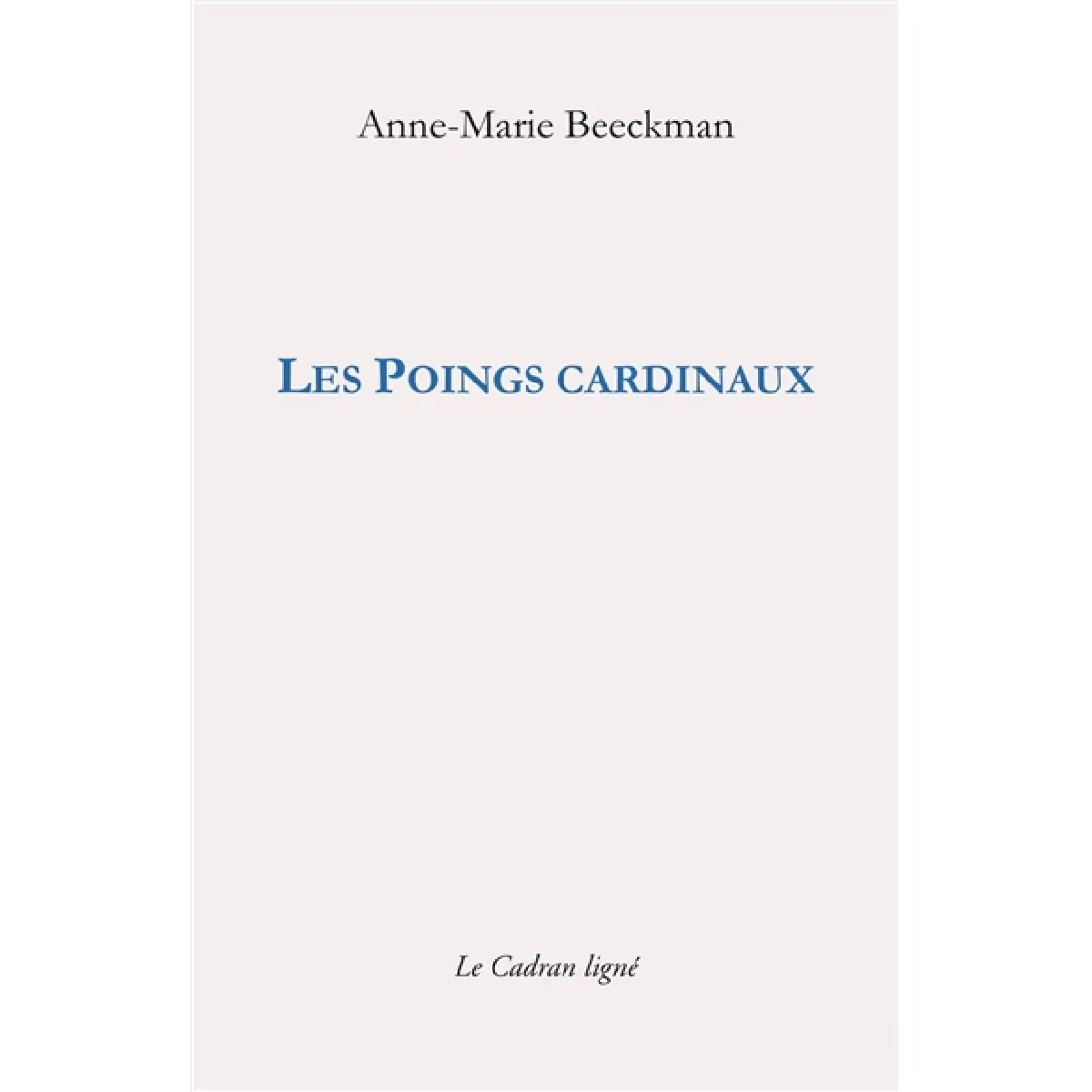 Les poings cardinaux · Occasion