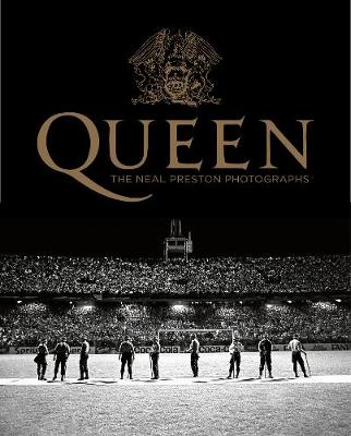 Queen: The Neal Preston Photographs (Hardback)