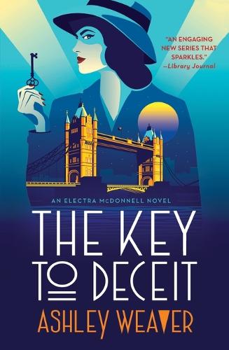 The Key to Deceit: An Electra McDonnell Novel - Electra McDonnell Series (Paperback)