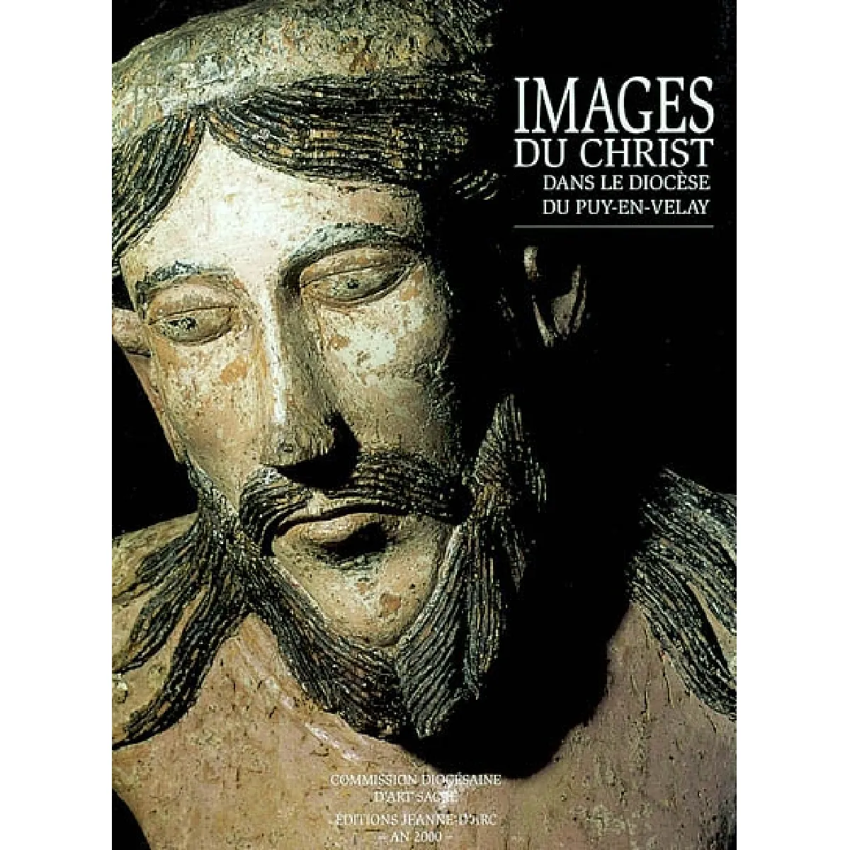 Images du Christ dans le diocèse du Puy-en-Velay · Occasion