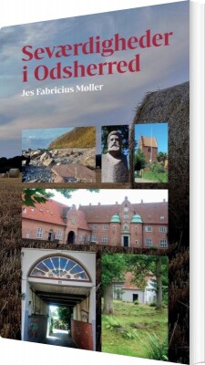Seværdigheder I Odsherred - Jes Fabricius Møller - Bog