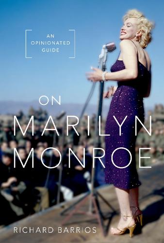 On Marilyn Monroe: An Opinionated Guide (Hardback)