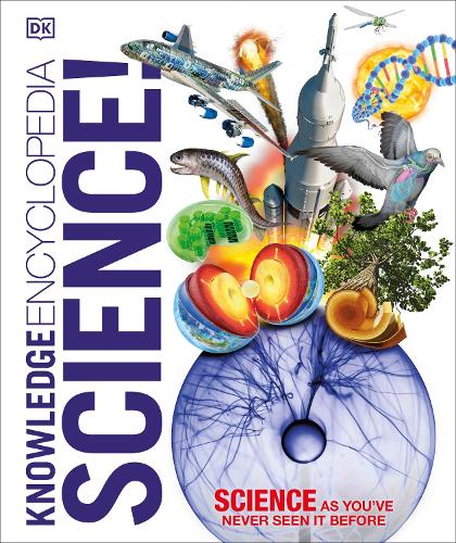 Knowledge Encyclopedia Science! - DK Knowledge Encyclopedias (Hardback)