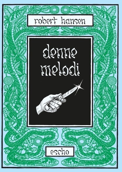 Denne Melodi - Robert Hansen - Bog