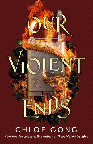 Our Violent Ends (Paperback)