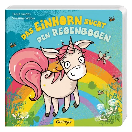 Oetinger Susanne Weber Das Einhorn sucht den Regenbogen
