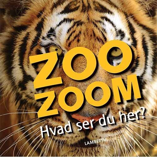 Zoo-Zoom - Hvad Ser Du Her? - Christa Pöppelmann - Bog