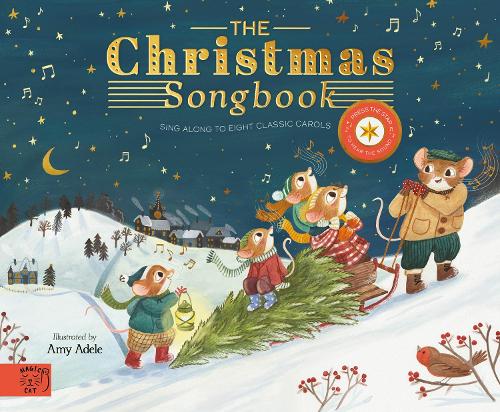 The Christmas Songbook: Sing Along With Eight Classic Carols (Hardback)