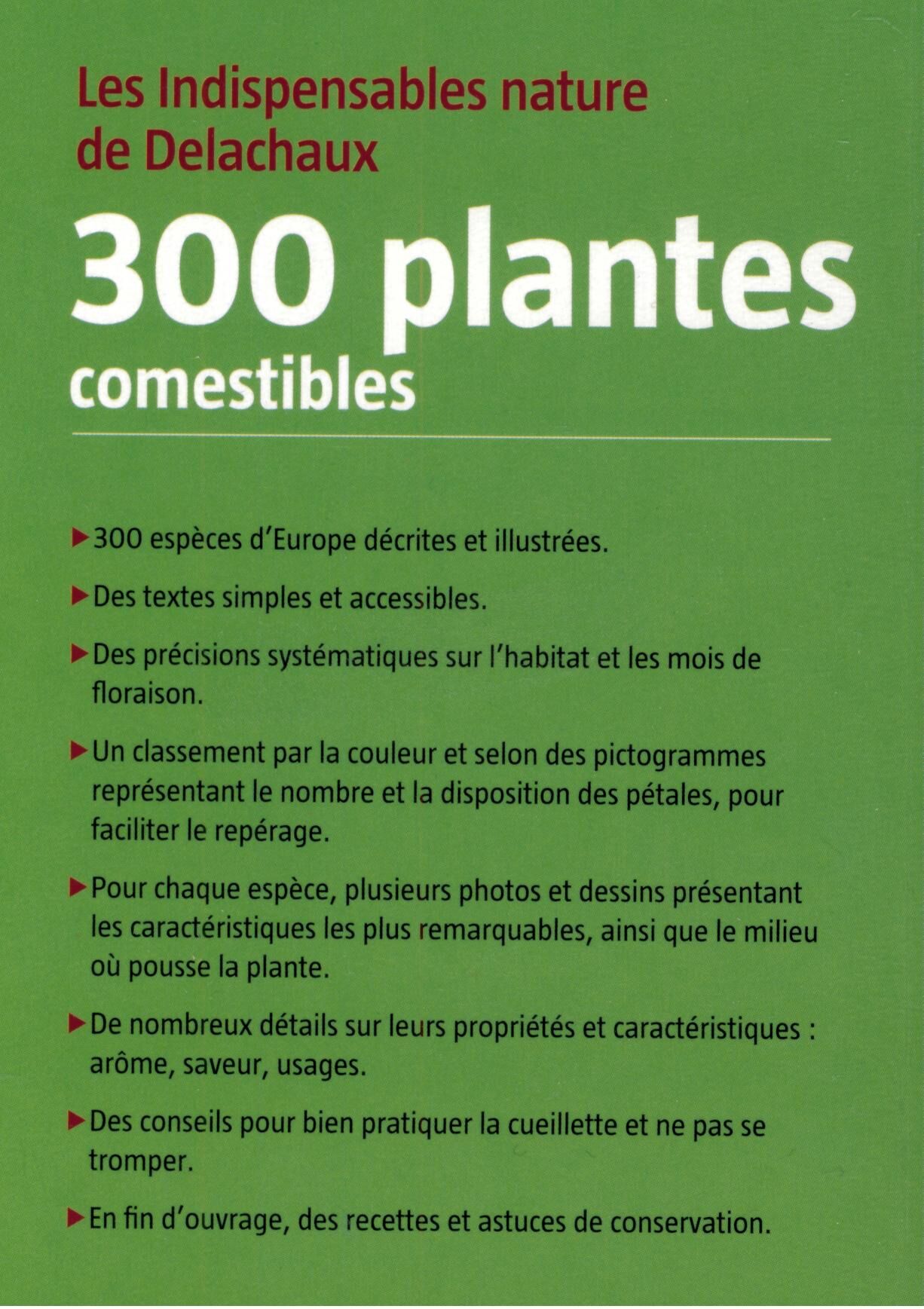 DELACHAUX  NIESTLE - 300 PLANTES COMESTIBLES