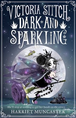 Victoria Stitch: Dark and Sparkling (Paperback)