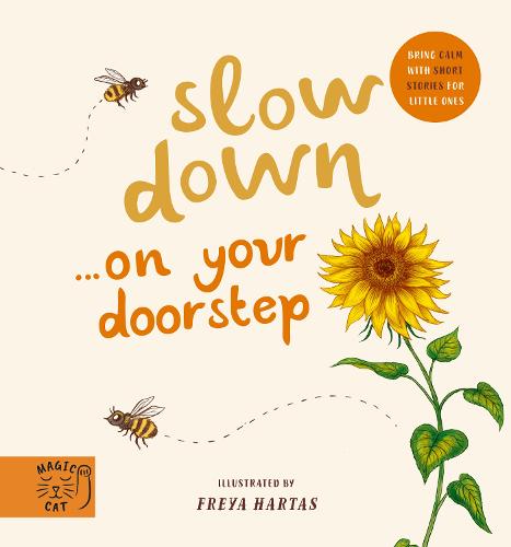 Slow DownDiscover Nature on Your Doorstep: Bring calm to Baby's world with 6 mindful nature moments (Board book)