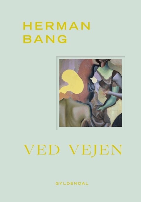 Ved Vejen - Herman Bang - Bog