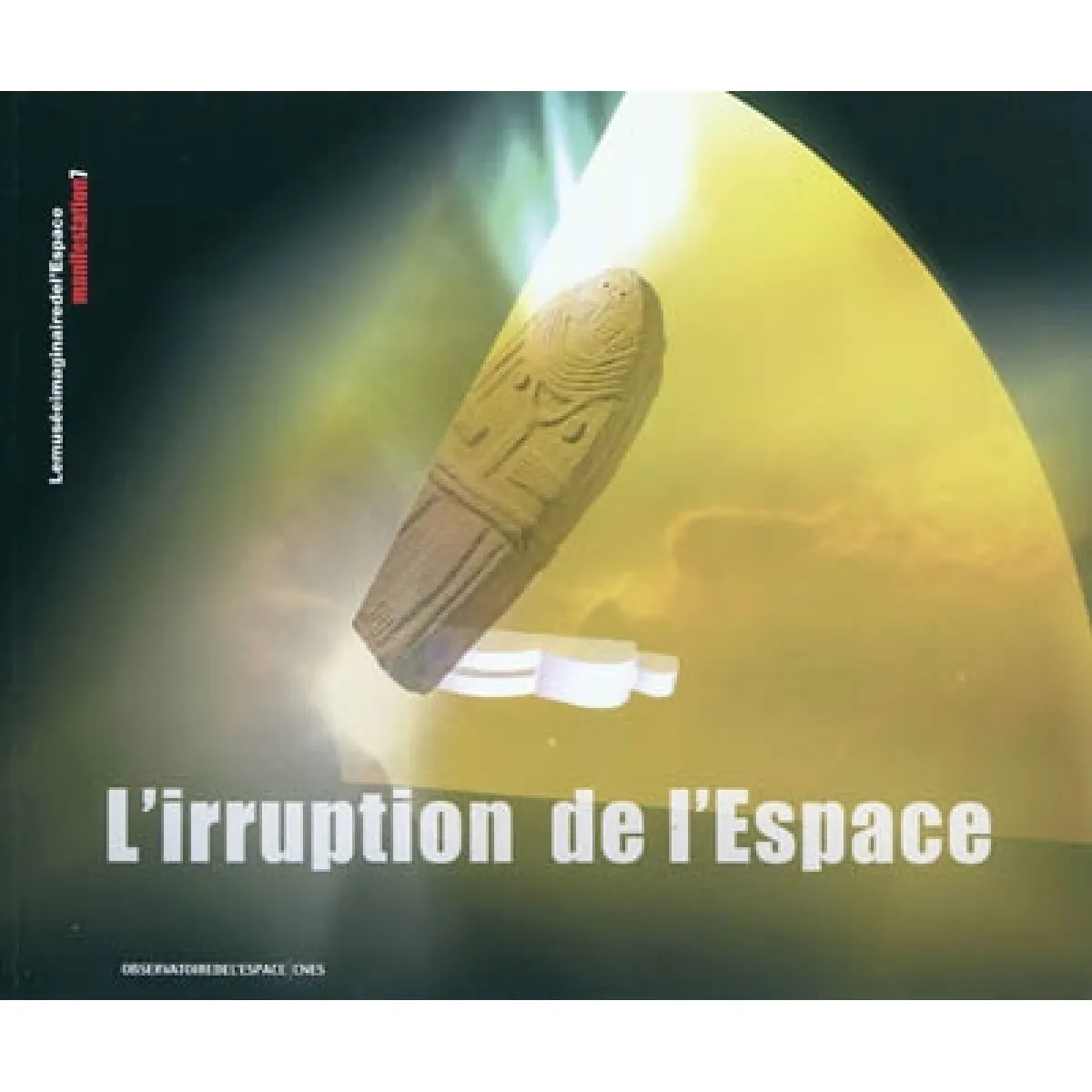 L'irruption de l'Espace · Occasion