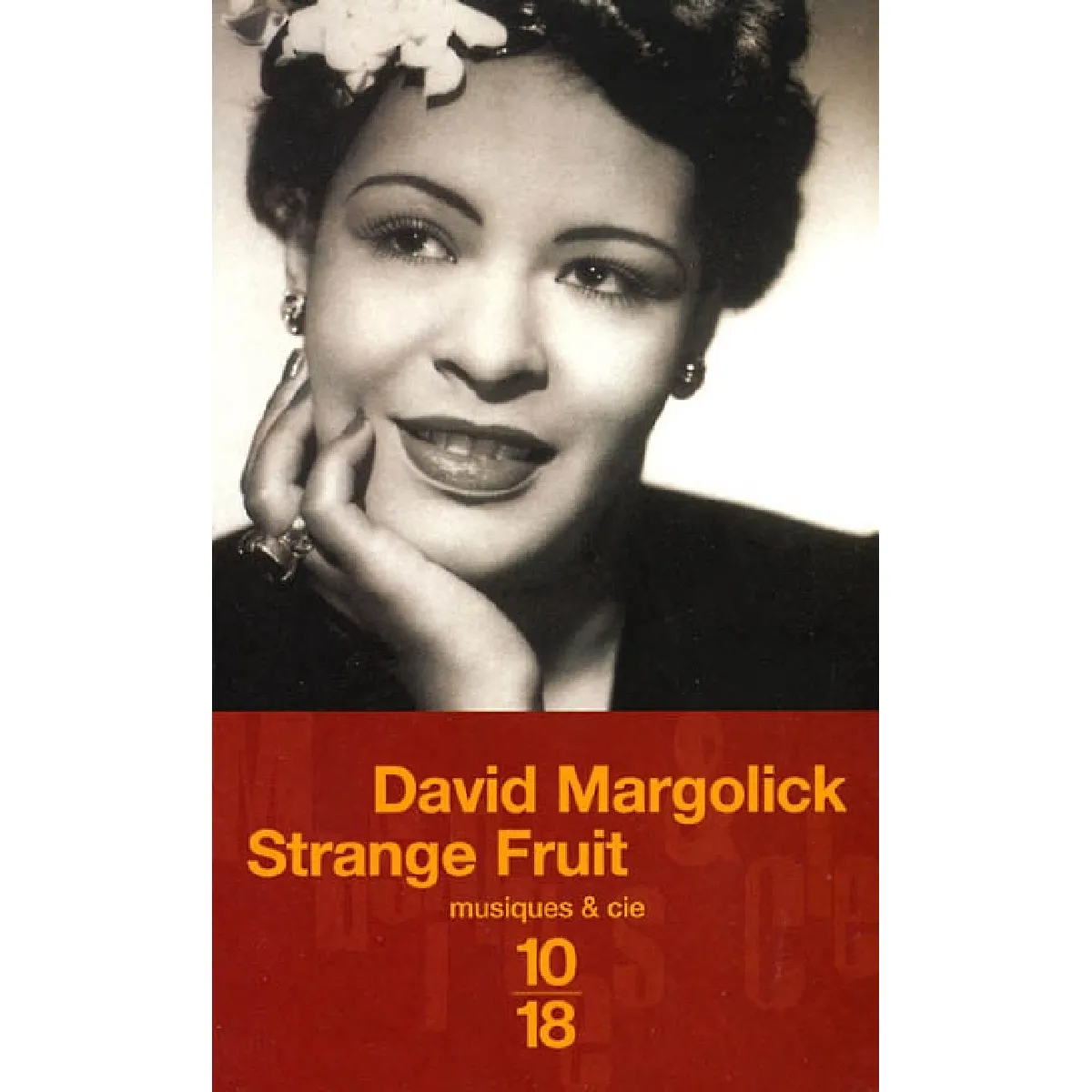 Strange fruit : Billie Holiday, le Café Society et les prémices de la lutte pour les droits civiques · Occasion