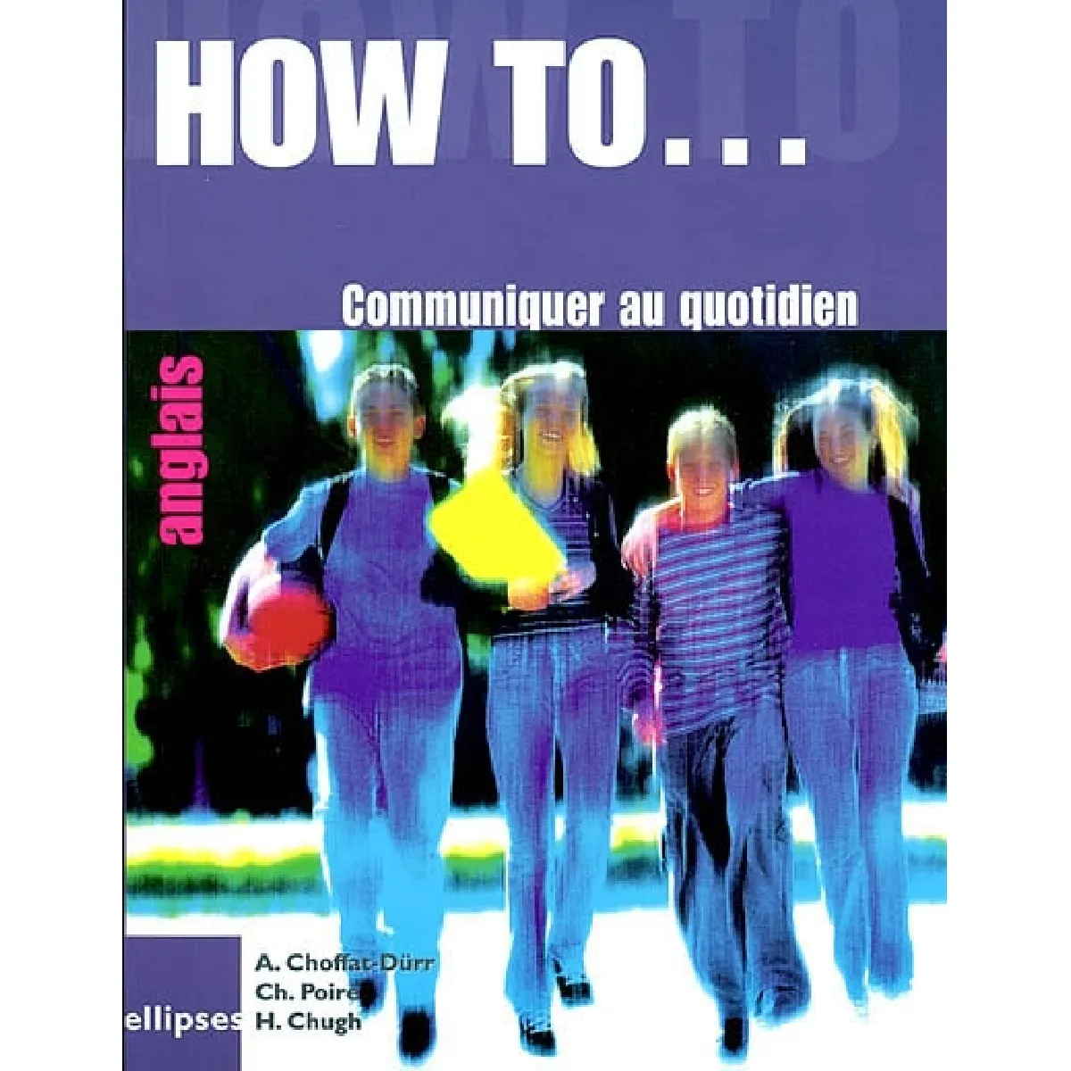 How to... ? : communiquer au quotidien · Occasion