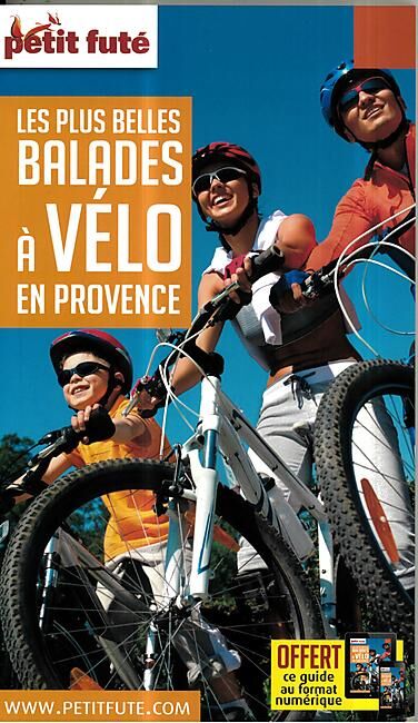 PETIT FUTE - PETIT FUTE BALADES A VELO EN PROVENCE