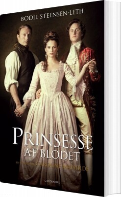 Prinsesse Af Blodet - Bodil Steensen-Leth - Bog