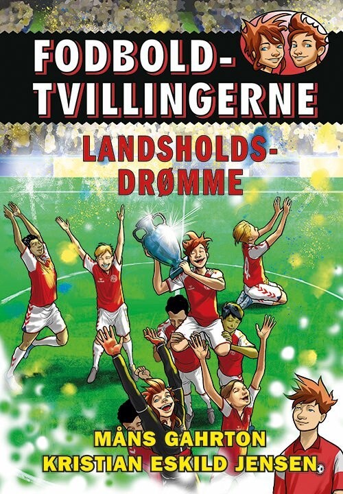Fodboldtvillingerne 8 - Landsholdsdrømme - Måns Gahrton - Bog
