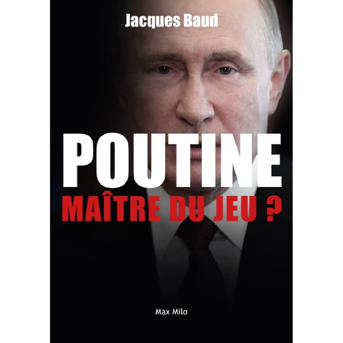 Poutine, maître du jeu ? · Occasion