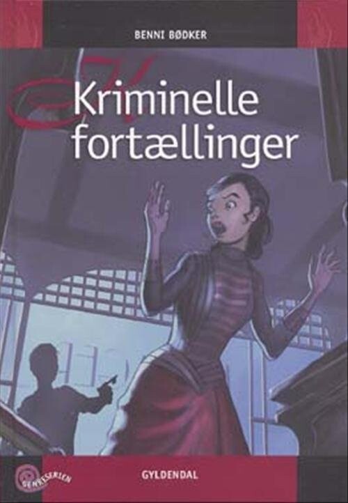 Kriminelle Fortællinger - Benni Bødker - Bog
