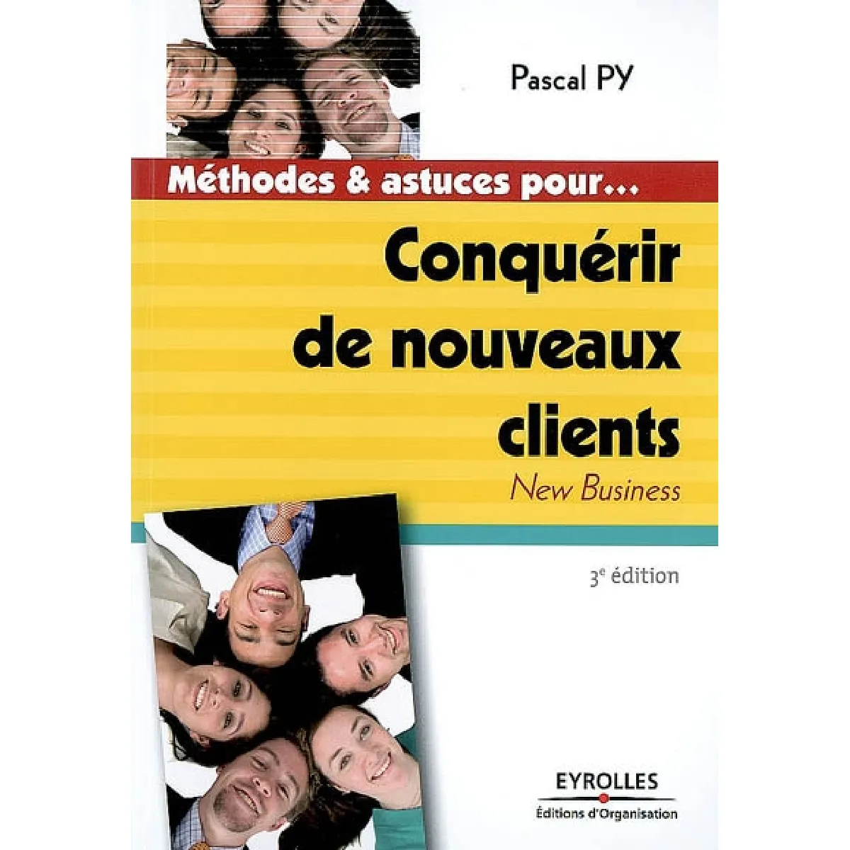 Conquérir de nouveaux clients : new business · Occasion