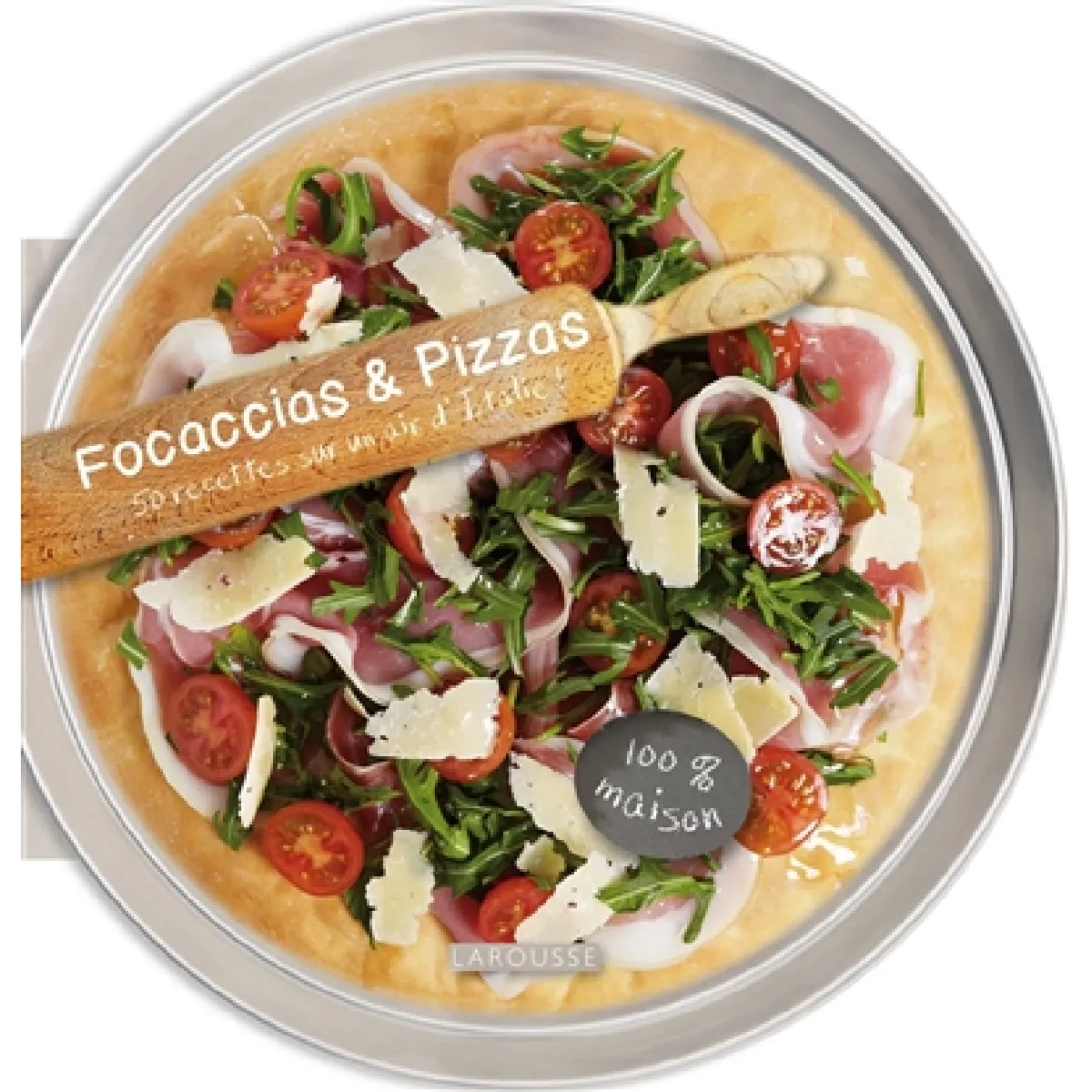 Focaccias & pizzas : 50 recettes sur un air d'Italie ! · Occasion