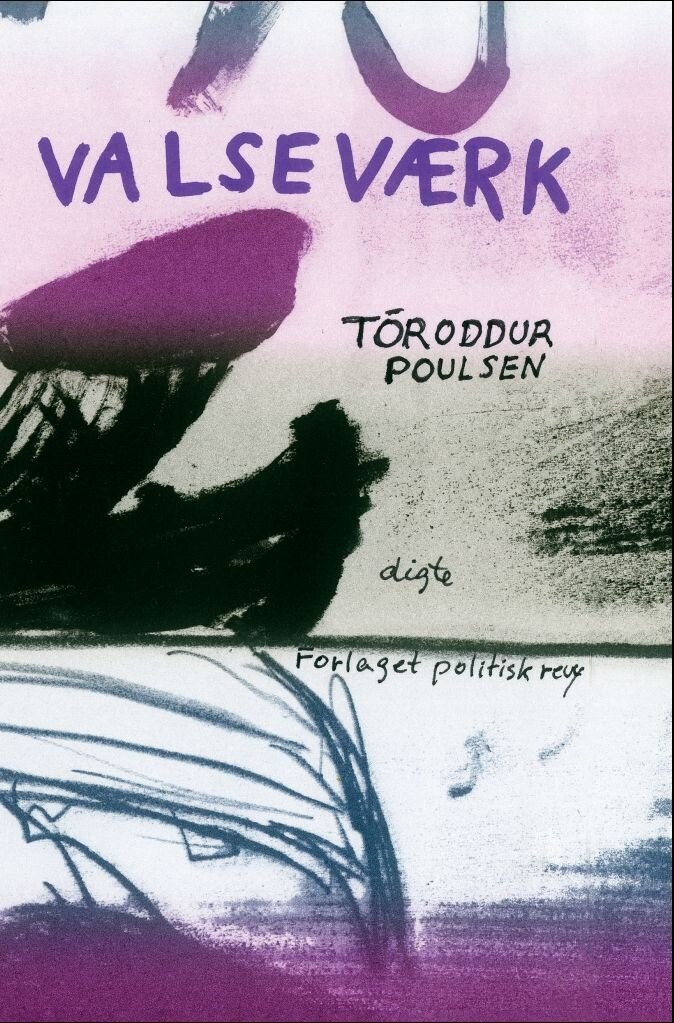 Valseværk - Tóroddur Poulsen - Bog