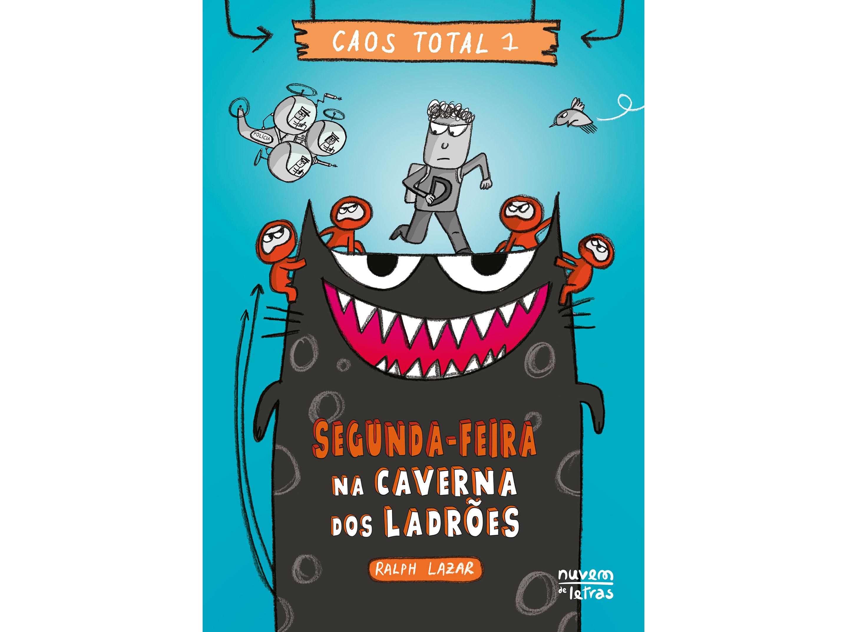 LIVRO CAOS TOTAL 1: SEGUNDA FEIRA - NA CAVERNA DOS LADRÕES