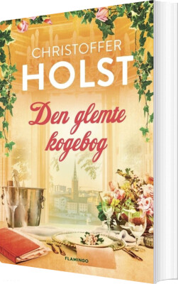 Den Glemte Kogebog - Christoffer Holst - Bog