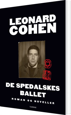 De Spedalskes Ballet - Leonard Cohen - Bog