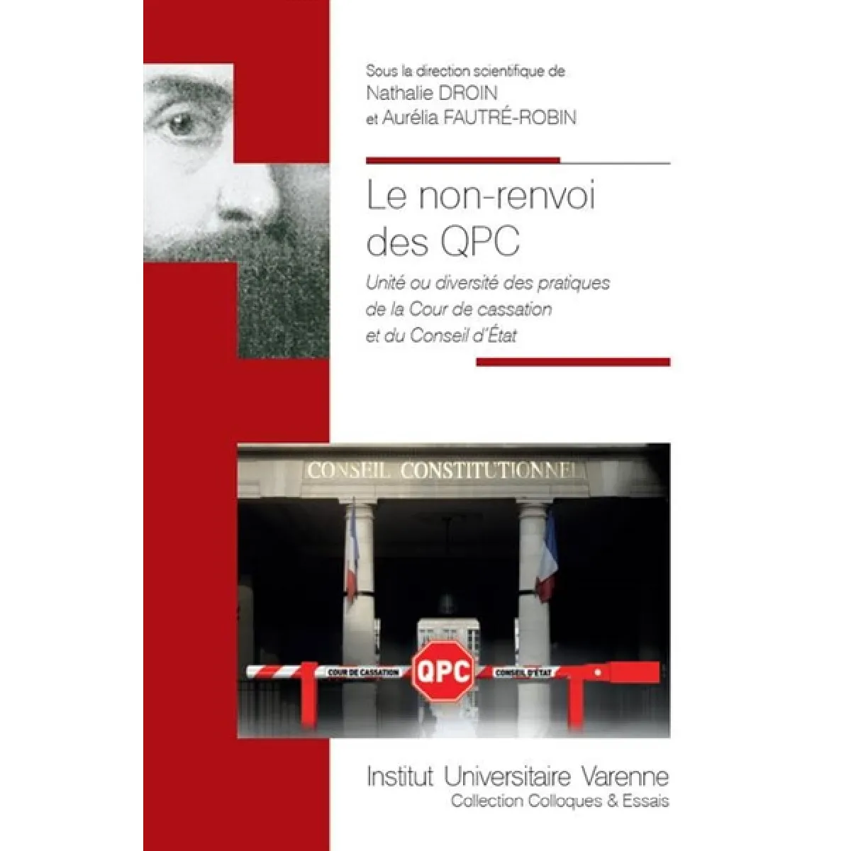 Le non-renvoi des QPC : unité ou diversité des pratiques de la Cour de cassation et du Conseil d'Etat · Occasion