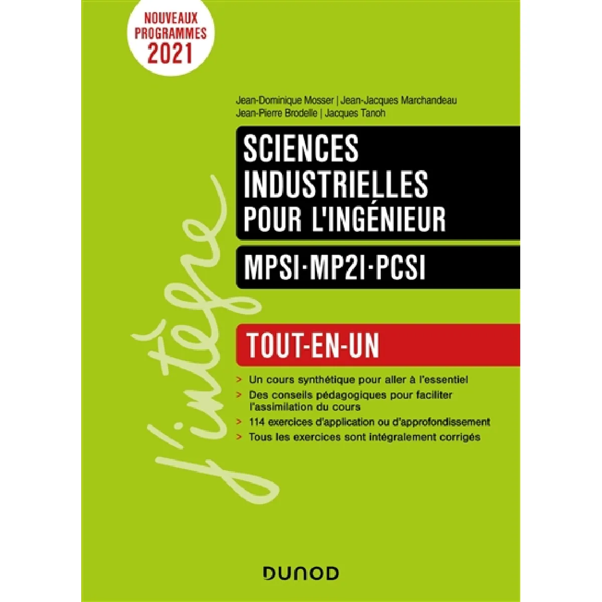 Sciences industrielles pour l'ingénieur : MPSI, MP2I, PCSI : tout-en-un, nouveaux programmes 2021 · Occasion