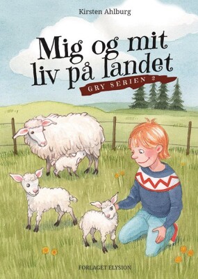 Mig Og Mit Liv På Landet - Kirsten Ahlburg - Bog