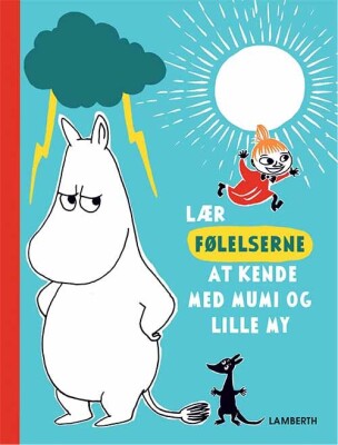 Lær Følelserne At Kende Med Mumi Og Lille My - Katariina Heilala - Bog