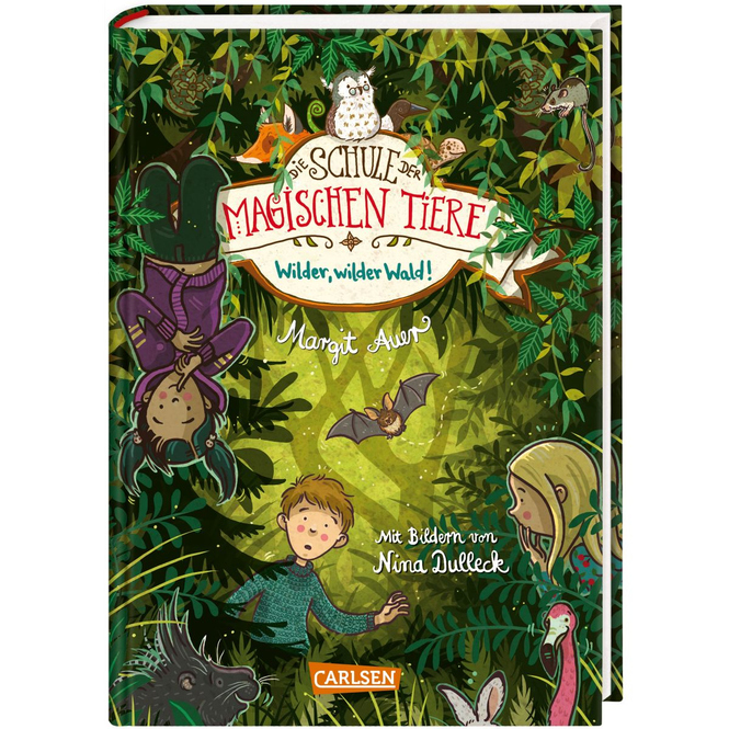 Die Schule der magischen Tiere 11 - Wilder, wilder Wald!