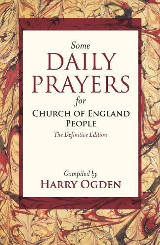 Some Daily Prayers for Church of England People: The Definitive Edition (Paperback)